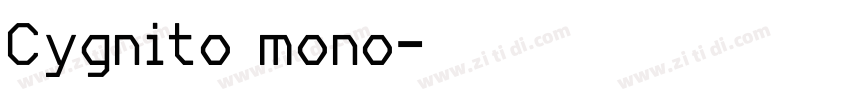 Cygnito mono字体转换